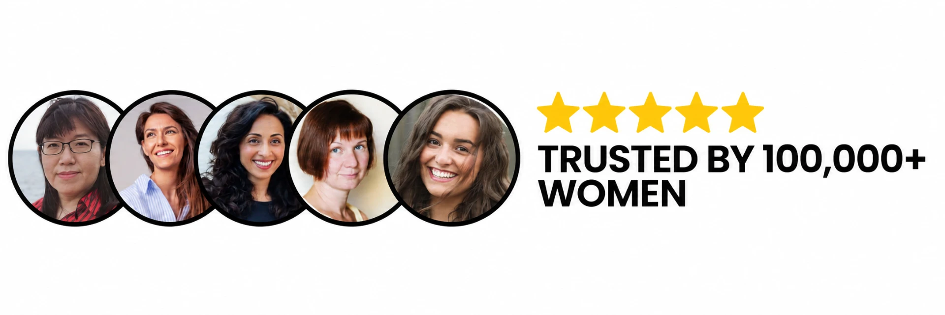 Five stars — trusted by more than 100,000 women